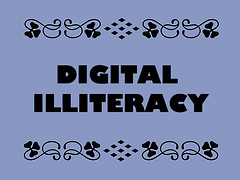 Digital Illiteracy - CC Ron Mader